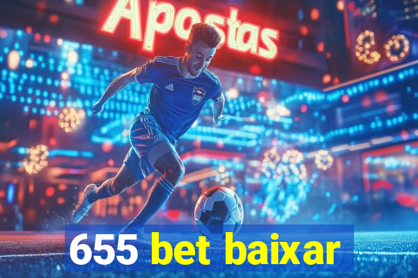 655 bet baixar